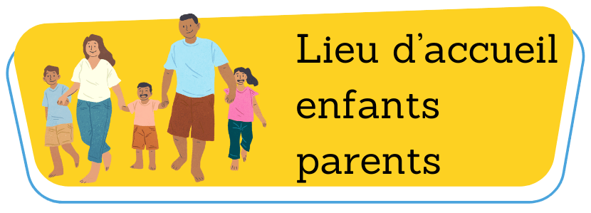 Lieu d'Accueil Enfants Parents